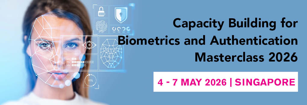 Capacity Building for Biometrics and Authentication Masterclass 2026